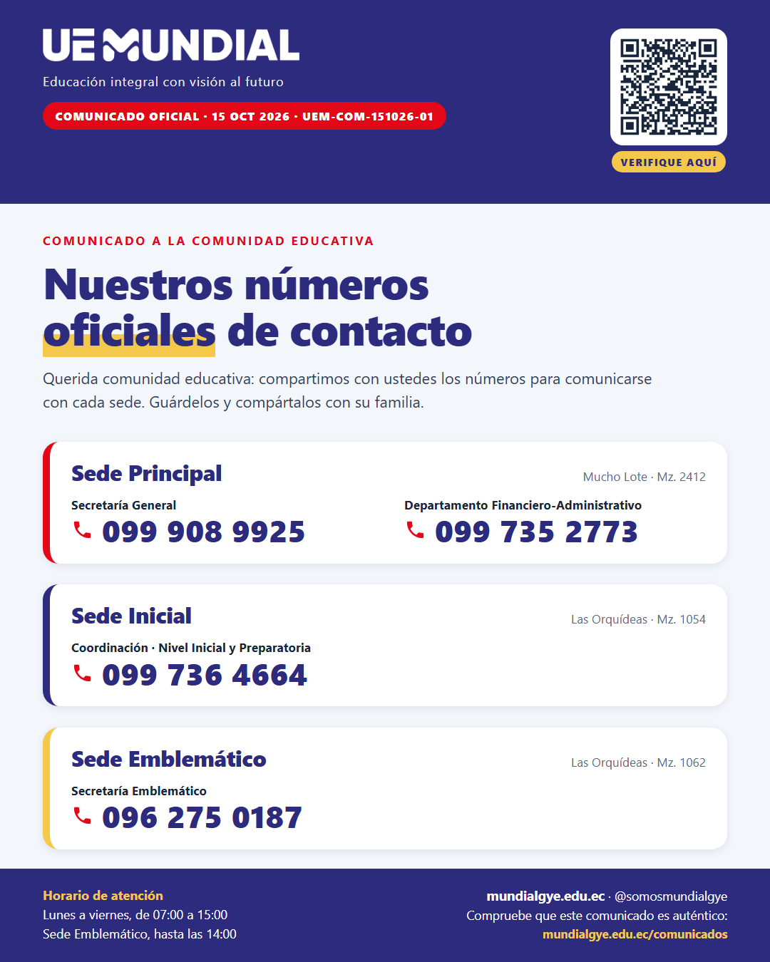 Comunicado UEM-COM-151026-01, ya reemplazado, con los números de contacto de las sedes Principal, Inicial y Emblemático.
